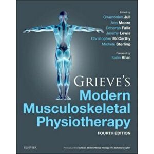 Grieve's Modern Musculoskeletal Physiotherapy. 4 ed, Hardback - *** imagine