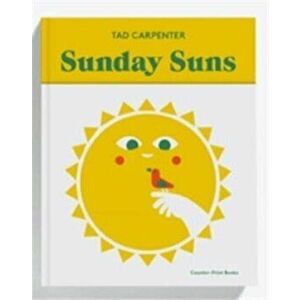 Sunday Suns, Hardback - Tad Carpenter imagine
