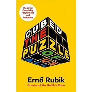 Cubed. The Puzzle of Us All, Paperback - Erno Rubik imagine