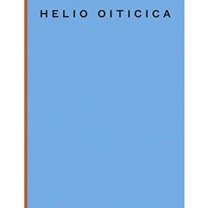 Hélio Oiticica, Paperback - Helio Oiticica imagine