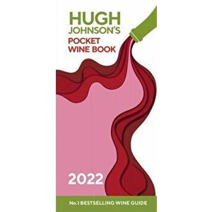 Hugh Johnson Pocket Wine 2022. The new edition of the no 1 best-selling wine guide, Hardback - Margaret Rand imagine