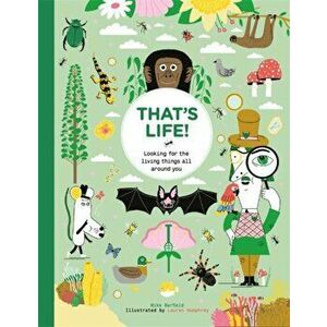 That's Life!. Looking for the Living Things All Around You, Hardback - Mike Barfield imagine