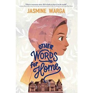 Other Words for Home, Library Binding - Jasmine Warga imagine