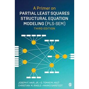 A Primer on Partial Least Squares Structural Equation Modeling (Pls-Sem), Paperback - Joe Hair imagine