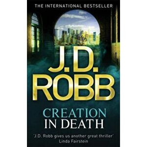 Creation In Death, Paperback - J. D. Robb imagine