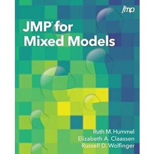 JMP for Mixed Models, Paperback - Ruth Hummel imagine