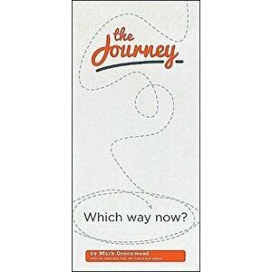 The Journey. Which Way Now?, Paperback - Mark Greenwood imagine