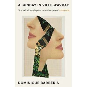 A Sunday in Ville-d'Avray, Paperback - Dominique Barberis imagine