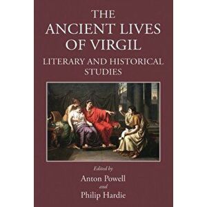 The Ancient Lives of Virgil. Literary and Historical Studies, Hardback - *** imagine