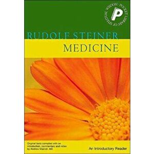 Medicine. An Introductory Reader, Paperback - Rudolf Steiner imagine
