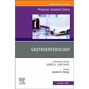 Gastroenterology, An Issue of Physician Assistant Clinics, Paperback - *** imagine