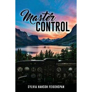 Master Control, Paperback - Sylvia Hanson Feigenspan imagine