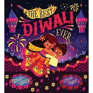 The Best Diwali Ever (PB), Paperback - Sonali Shah imagine