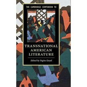 The Cambridge Companion to Transnational American Literature, Hardback - *** imagine