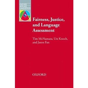 Fairness, Justice and Language Assessment, Paperback - Jason Fan imagine