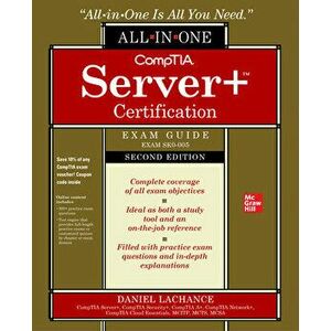 Comptia Server Certification All-In-One Exam Guide, Second Edition (Exam Sk0-005), Hardcover - Daniel LaChance imagine