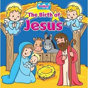 Bubbles: The Birth of Jesus. New ed, Bath book - *** imagine