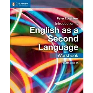 Introduction to English as a Second Language Workbook. 4 Revised edition, Paperback - Peter Lucantoni imagine
