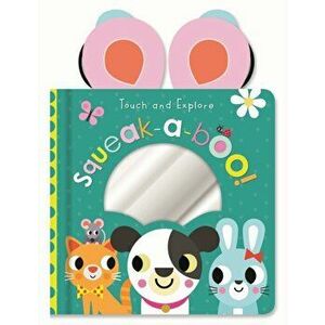 Touch and Explore Squeak-a-boo, Hardback - *** imagine