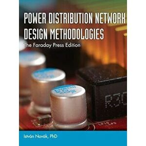Power Distribution Network Design Methodologies, Hardcover - István Novák imagine