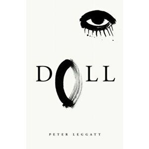 Doll, Hardback - Peter Leggatt imagine
