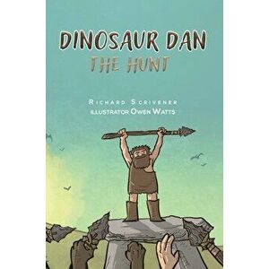 Dinosaur Dan. The Hunt, Hardback - Richard Scrivener imagine