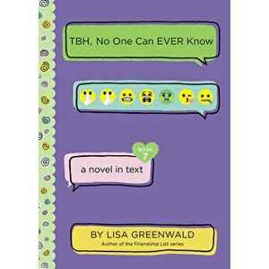 Tbh #7: Tbh, No One Can Ever Know, Paperback - Lisa Greenwald imagine