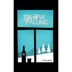 Snow Is Falling, Paperback - C Vallance imagine