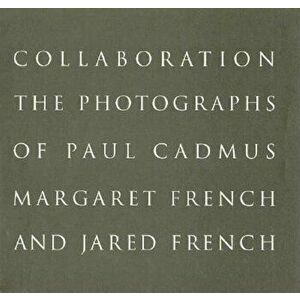 Collaboration, Hardcover - Paul Cadmus imagine
