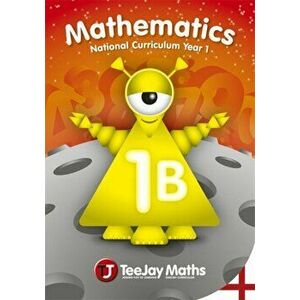 TeeJay Mathematics National Curriculum Year 1 (1B) Second Edition, Paperback - Thomas Strang imagine