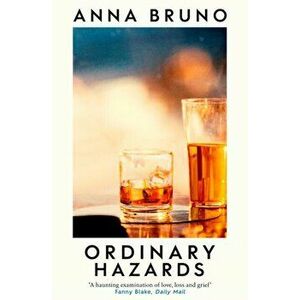 Ordinary Hazards, Paperback - Anna Bruno imagine