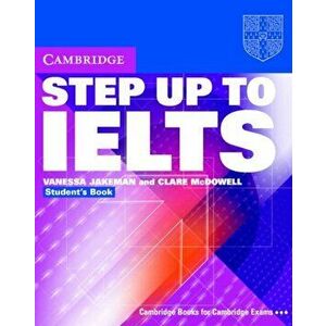 Step Up to IELTS without Answers. Student ed, Paperback - Clare McDowell imagine