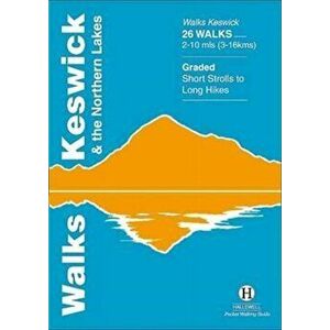 Walks Keswick and the Northern Lakes, Paperback - Richard Hallewell imagine