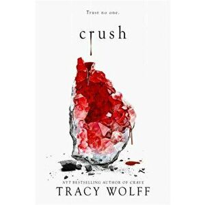 Crush, Paperback - Tracy Wolff imagine
