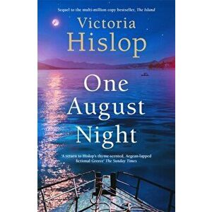 One August Night. Sequel to much-loved classic, The Island, Paperback - Victoria Hislop imagine