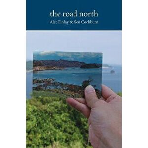 The Road North, Paperback - Ken Cockburn imagine