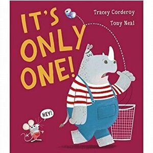 It's Only One!, Paperback - Tracey Corderoy imagine