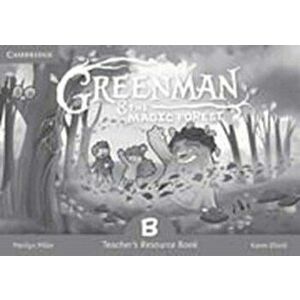 Greenman and the Magic Forest B Teacher's Resource Book, Paperback - Karen Elliott imagine