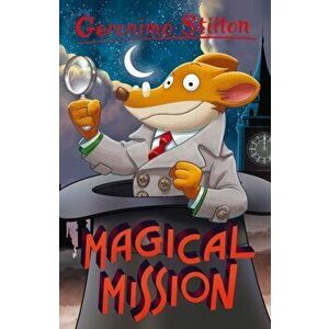 Magical Mission, Paperback - Geronimo Stilton imagine