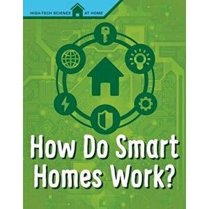 How Do Smart Homes Work?, Hardback - Agnieszka Biskup imagine