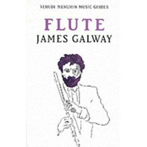 Flute. New ed, Paperback - James Galway imagine