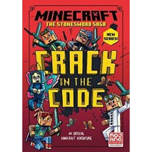 Minecraft: Crack in the Code! (Stonesword Saga #1), Paperback - Nick Eliopulos imagine
