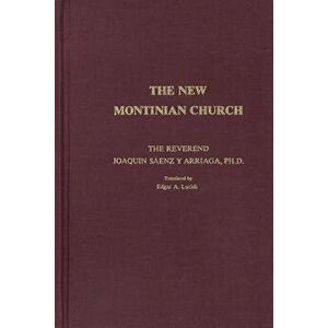 The New Montinian Church, Paperback - Joaquin Saenz Y. Arriaga imagine