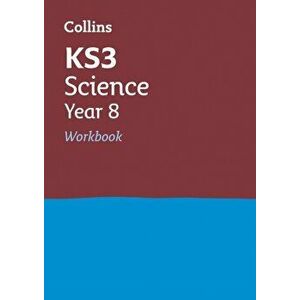 KS3 Science Year 8 Workbook. Ideal for Year 8, Paperback - Collins KS3 imagine