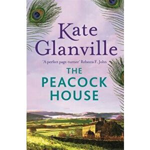 The Peacock House. Escape to the stunning scenery of North Wales in this poignant and heartwarming tale of love and family secrets, Paperback - Kate G imagine