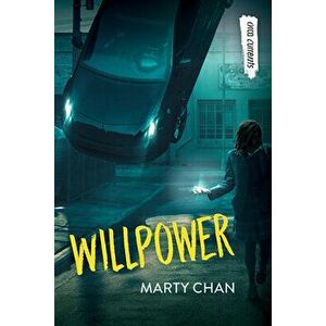 Willpower, Paperback - Marty Chan imagine