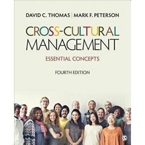 Cross-Cultural Management: Essential Concepts, Paperback - David C. Thomas imagine