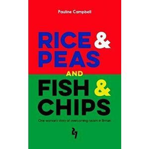Rice & Peas and Fish & Chips, Hardback - Pauline (Author) Campbell imagine