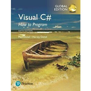 Visual C# How to Program, Global Edition. 6 ed, Paperback - Paul Deitel imagine