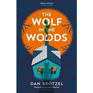 The Wolf in the Woods, Paperback - Dan Brotzel imagine